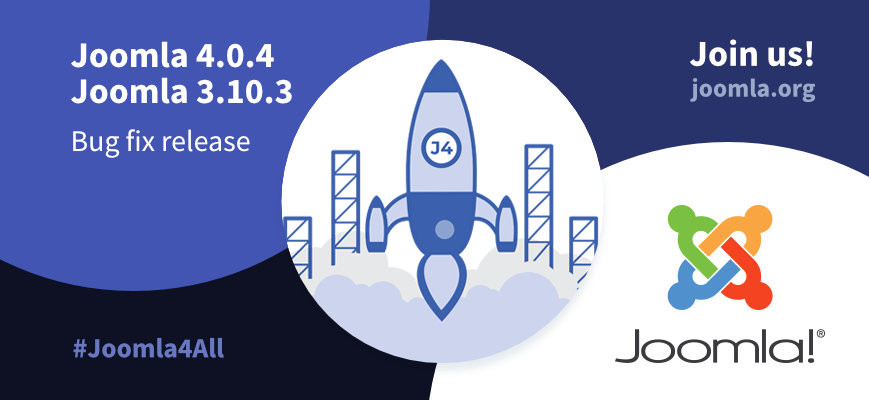 Joomla 4.0.4 and Joomla 3.10.3 are here!