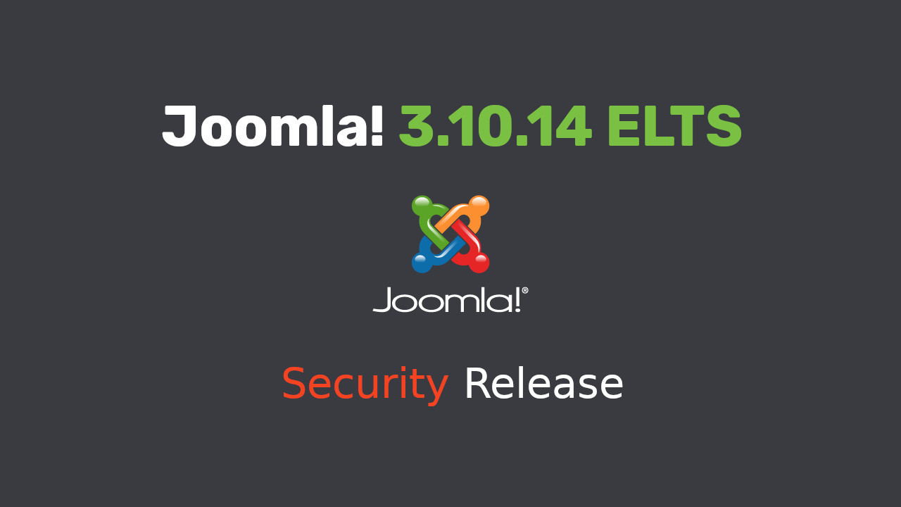 Joomla 3.10.14 ELTS released